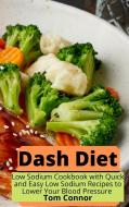 Dash Diet di Tom Connor edito da Tom Connor