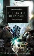 The Flight of the Eisenstein di James Swallow edito da Games Workshop Ltd