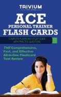 ACE Personal Trainer Flash Cards di Trivium Test Prep edito da Trivium Test Prep