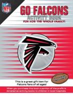 Go Falcons Activity Book di Darla Hall edito da In the Sports Zone