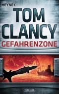 Gefahrenzone di Tom Clancy edito da Heyne Taschenbuch