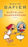 Plötzlich Shakespeare di David Safier edito da Rowohlt Taschenbuch