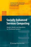 Socially Enhanced Services Computing edito da Springer-Verlag KG
