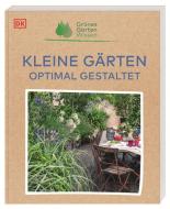 Grünes Gartenwissen. Kleine Gärten optimal gestalten di Zia Allaway edito da Dorling Kindersley Verlag