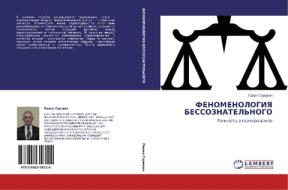 Fenomenologiya Bessoznatel'nogo di Gurevich Pavel edito da Lap Lambert Academic Publishing