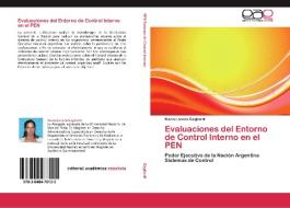 Evaluaciones del Entorno de Control Interno en el PEN di María Lorena Gagliardi edito da EAE