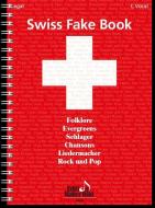 Swiss Fake Book - 100 bekannte Melodien edito da Walter Wild Musikverlag