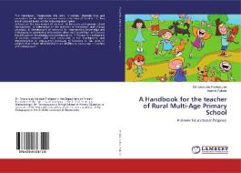 A Handbook for the teacher of Rural Multi-Age Primary School di Christodoulos Faniopoulos, Ioannis Fykaris edito da LAP Lambert Academic Publishing