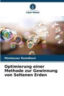 Optimierung einer Methode zur Gewinnung von Seltenen Erden di Montassar Romdhani edito da Verlag Unser Wissen