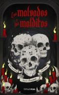 Los malvados y los malditos di David Annandale, Phill Kelly, Josh Reynolds edito da Minotauro