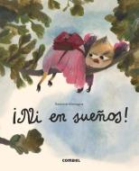 ¡Ni En Sueños! di Beatrice Alemagna edito da COMBEL EDICIONES EDIT ESIN