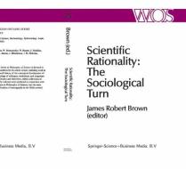 Scientific Rationality: The Sociological Turn edito da Springer Netherlands