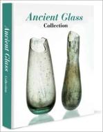 Ancient Glass di Peter Cosyns, Annemie De Vos, Eugene Warmenbol edito da BAI NV