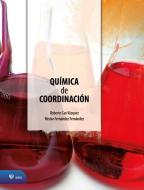 SPA-QUIMICA DE COORDINACION di Roberto Cao Vazquez, Nestor Fernandez Fernandez edito da CORPORATIVO V Y T