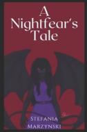 A Nightfear's Tale edito da Independently Published