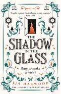 The Shadow In The Glass di JJA Harwood edito da Harpercollins Publishers