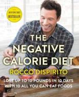 The Negative Calorie Diet di Rocco DiSpirito edito da HarperCollins Publishers Inc