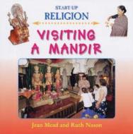 Visiting A Mandir di Jean Mead, Ruth Nason edito da Mbe Books