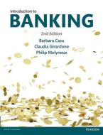Introduction to Banking 2nd edn di Barbara Casu, Claudia Girardone, Philip Molyneux edito da Pearson Education Limited