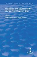 The Nature And Sources Of The Law By John Chipman Gray di John Chipman Gray edito da Taylor & Francis Ltd