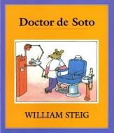 Doctor de Soto, Spanish Edition: Spanish Paperback Edition of Doctor de Soto di William Steig edito da FARRAR STRAUSS & GIROUX