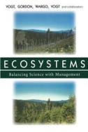 Ecosystems di Heidi Asbjornsen, Heidi J. Clark, John Gordon, William S. Keeton, Jennifer L. O'Hara, Peter A. Palmiotto, Patel-Weynand, edito da Springer New York