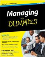 Managing for Dummies 3e di Bob Nelson, Peter Economy edito da FOR DUMMIES