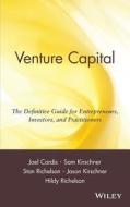 Venture Capital di Joel Cardis, Sam Kirschner, Stan Richelson edito da John Wiley & Sons, Inc.
