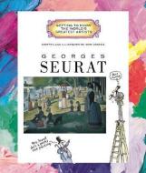 Georges Seurat (Getting to Know the World's Greatest Artists: Previous Editions) di Mike Venezia edito da Scholastic Inc.
