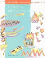 General Musicianship di Roy Bennett edito da Cambridge University Press