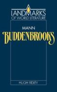 Mann: Buddenbrooks di Hugh Ridley edito da Cambridge University Press