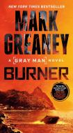 Burner di Mark Greaney edito da BERKLEY BOOKS