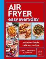 Air Fryer Easy di Sam Milner, Dom Milner edito da White Lion Publishing