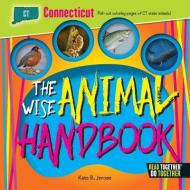 The Wise Animal Handbook Connecticut di Kate B. Jerome edito da ARCADIA PUB (SC)