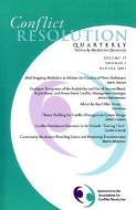 Conflict Resolution Quarterly, No. 2, 2001 edito da JOSSEY BASS