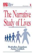 The Narrative Study of Lives di Ruthellen H. Josselson edito da SAGE Publications, Inc