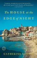 The House at the Edge of Night di Catherine Banner edito da Random House Publishing Group