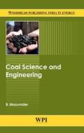 Coal Science And Engineering di B. Mazumder edito da Elsevier Science & Technology