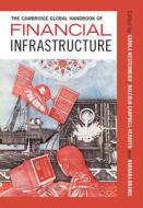 The Cambridge Global Handbook Of Financial Infrastructure edito da Cambridge University Press