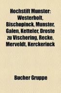 Hochstift Münster di Quelle Wikipedia edito da Books LLC, Reference Series