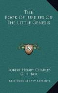 The Book of Jubilees or the Little Genesis edito da Kessinger Publishing