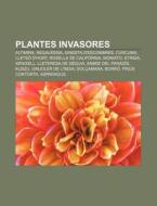 Plantes Invasores: Altimira, Regal Ssia, di Font Wikipedia edito da Books LLC, Wiki Series