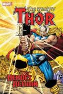 Thor: Heroes Return Omnibus di Dan Jurgens, Tom DeFalco edito da Marvel Comics