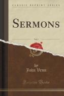 Sermons, Vol. 2 (classic Reprint) di John Venn edito da Forgotten Books