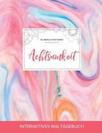 Maltagebuch Fur Erwachsene di Courtney Wegner edito da Adult Coloring Journal Press