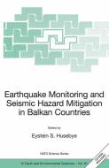 Earthquake Monitoring and Seismic Hazard Mitigation in Balkan Countries edito da Springer Netherlands