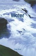 Water di Greg Roza edito da Rosen Publishing Group