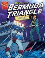 Rescue In The Bermuda Triangle di Marc Tyler Nobleman, Bradford Kendall edito da Capstone Global Library Ltd