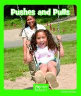 Pushes and Pulls di Helen Gregory edito da CAPSTONE PR