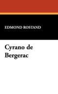 Cyrano de Bergerac di Edmond Rostand edito da WILDSIDE PR